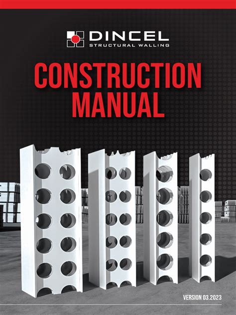 Dincel wall construction manual CONSTRUCTION MANUAL